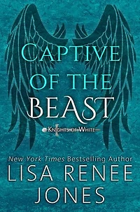 Captive of the Beast: Knights of White, #6