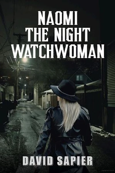 Naomi The Night Watchwoman: night watchman trilogy, #2