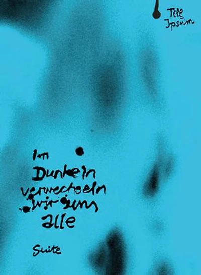 Im Dunkeln verwechseln wir uns alle: Suite