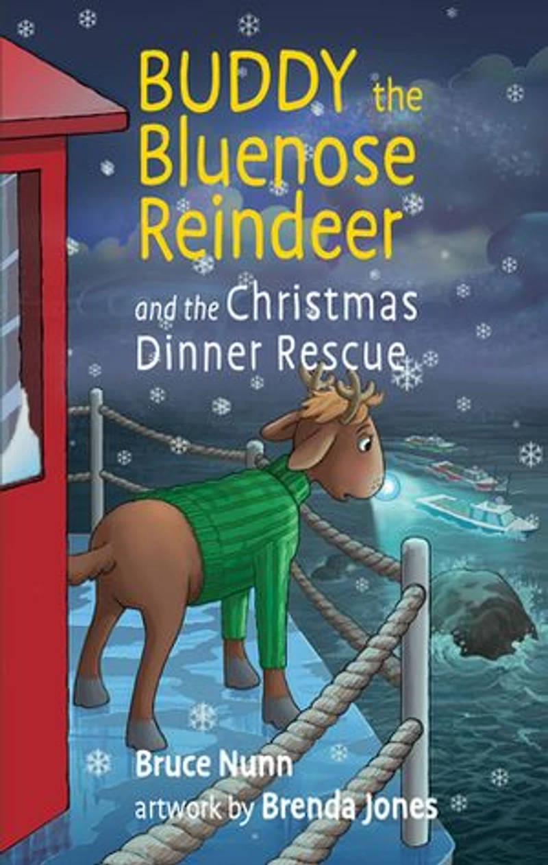 Buddy the Bluenose Reindeer: And Christmas Dinner Rescue