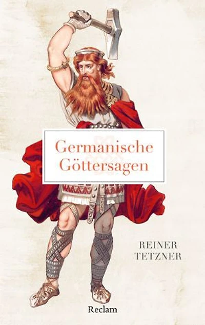 Germanische Göttersagen: Tetzner, Reiner – Lektüre für den Deutsch-Unterricht – 14554