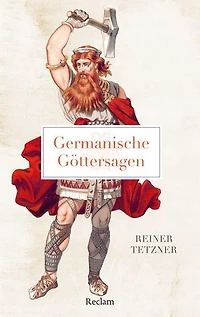 Germanische Göttersagen: Tetzner, Reiner – Lektüre für den Deutsch-Unterricht – 14554