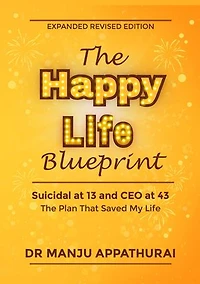The Happy Life Blueprint: A Holistic Guide to Personal Growth and Fulfilment