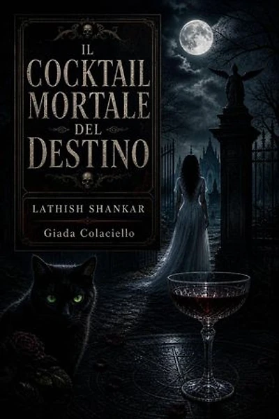 Il cocktail mortale del destino