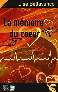 La mémoire du coeur
