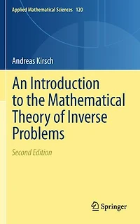 An Introduction to the Mathematical Theory of Inverse Problems