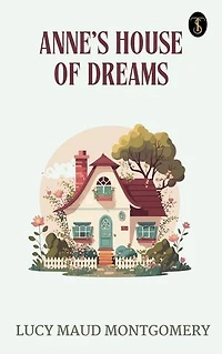 Anne’s House of Dreams