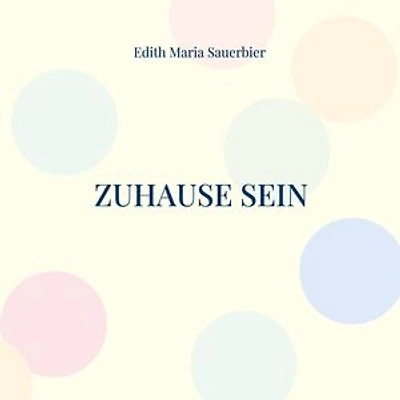 Zuhause sein: Die Reise einer Seele auf die Erde