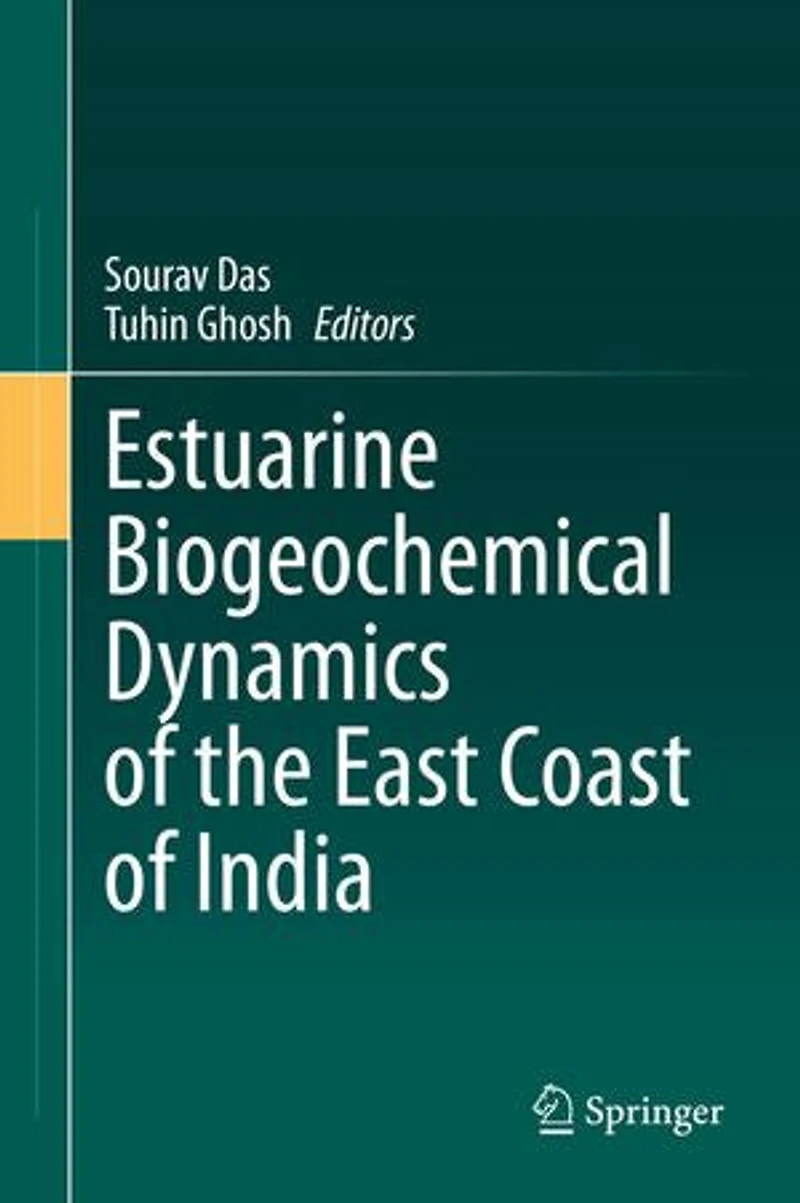 Estuarine Biogeochemical Dynamics of the East Coast India