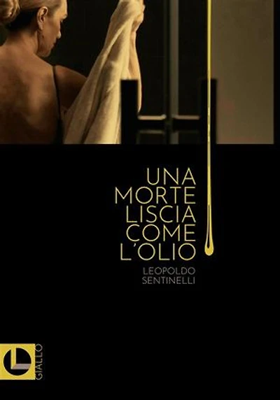 Una morte liscia come l'olio