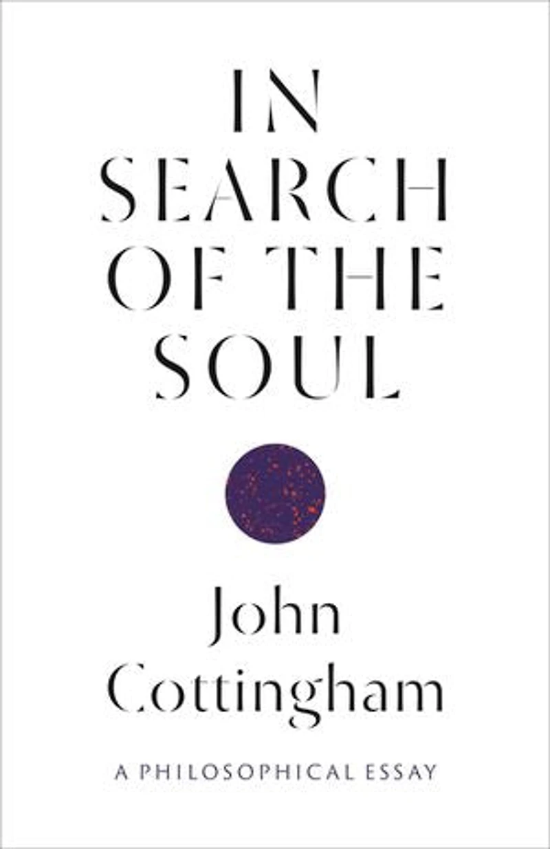 Search of the Soul: A Philosophical Essay