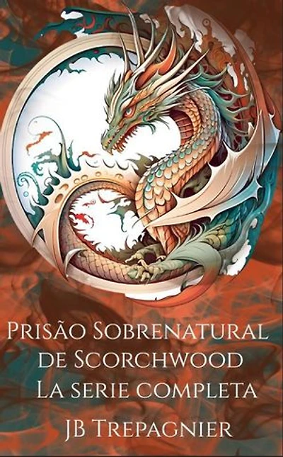 Prisão Sobrenatural de Scorchwood-La Serie Completa
