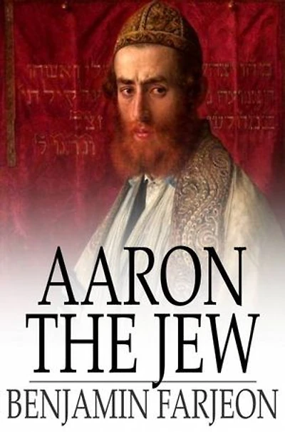 Aaron the Jew: A Novel