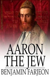 Aaron the Jew: A Novel