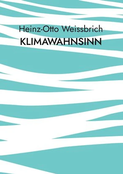 Klimawahnsinn: Klima