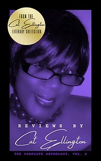 Reviews by Cat Ellington: The Complete Anthology, Vol. 8