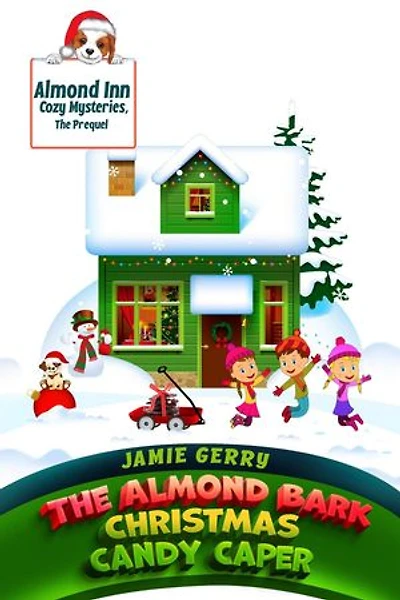 The Almond Bark Christmas Candy Caper: Almond Inn Cozy Mysteries, #0.5