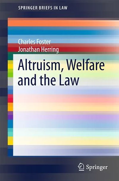 Altruism, Welfare And The Law