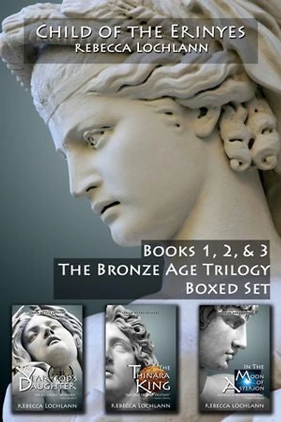 Child of the Erinyes: The Bronze Age Trilogy: Books 1-3