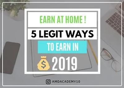 5 was to earn in 2019: earn at home in 2019