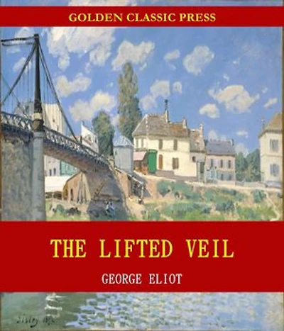The Lifted Veil