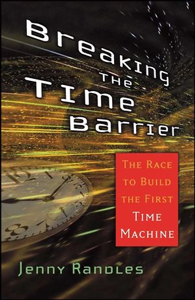 Breaking the Time Barrier: Race to Build First Machine