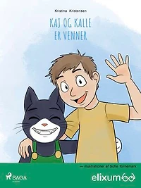 Kaj og Kalle 1: Kaj og Kalle er venner