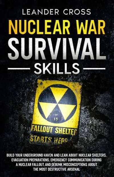 Nuclear War Survival Skills