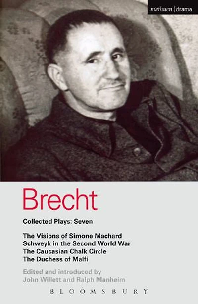 Brecht Collected Plays: 7: Visions Of Simone Machard; Schweyk The Second World War; Caucasian Chalk Circle; Duchess M