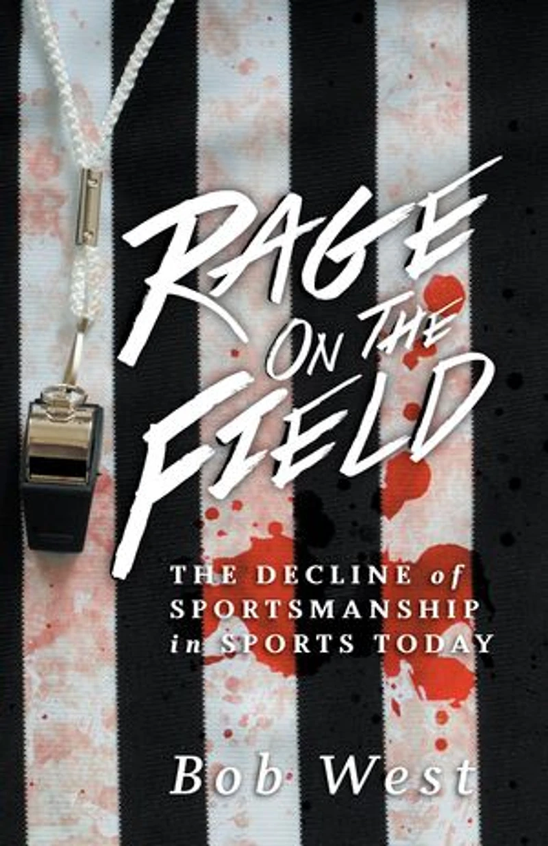 Rage on The Field: Decline of Sportsmanship Sports Today