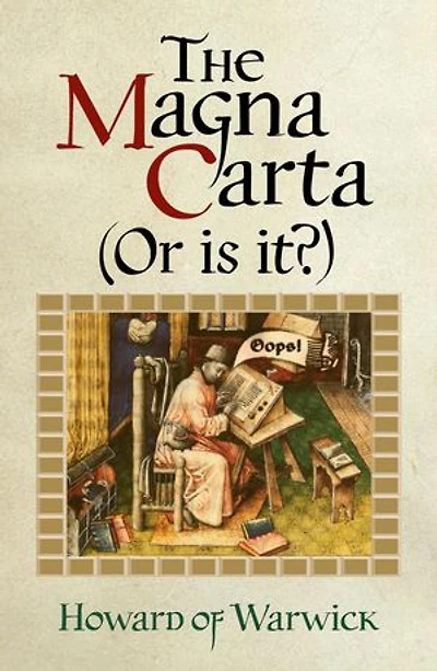 The Magna Carta (Or Is It?)