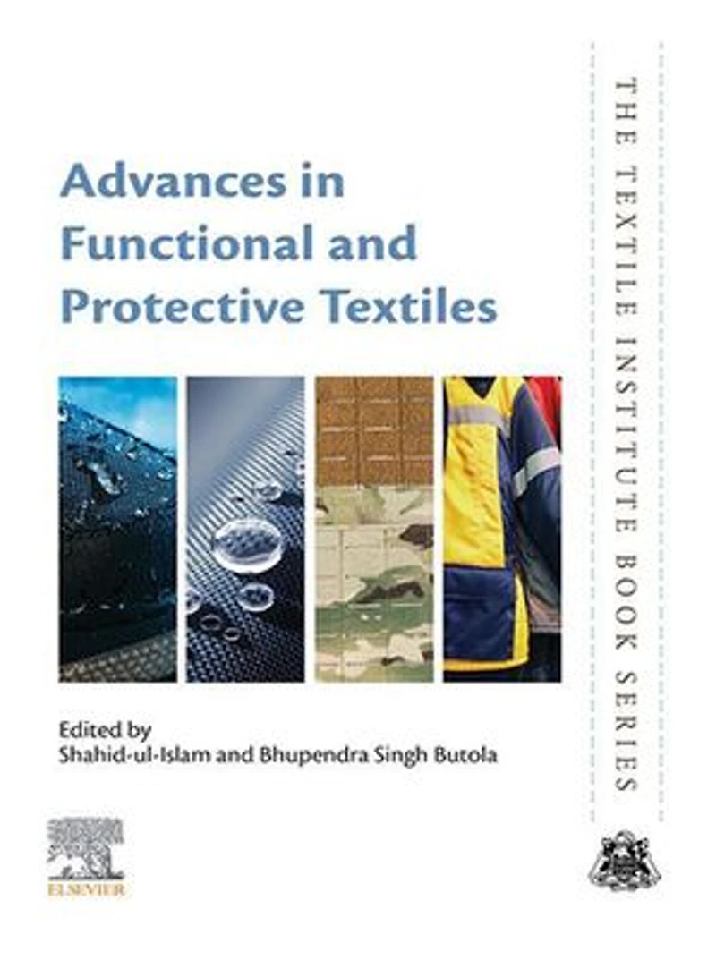 Advances Functional and Protective Textiles