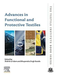 Advances Functional and Protective Textiles