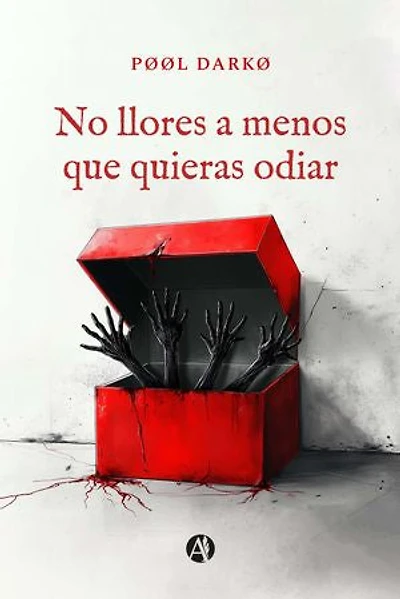 No llores a menos que quieras odiar