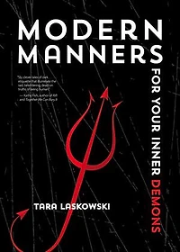 Modern Manners For Your Inner Demons
