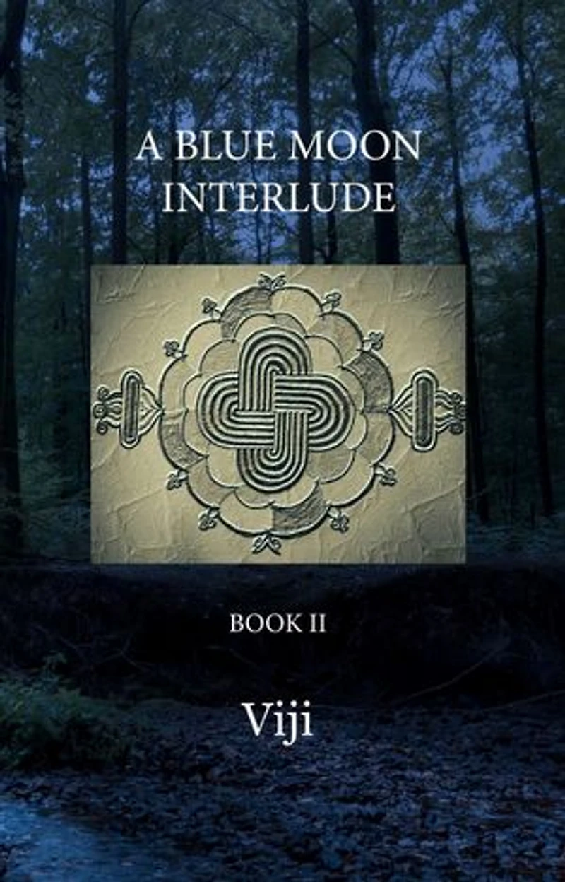 A Blue Moon Interlude: Book II