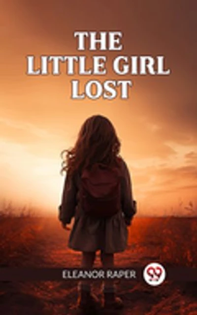 The Little Girl Lost