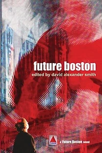 Future Boston: Future Boston, #1