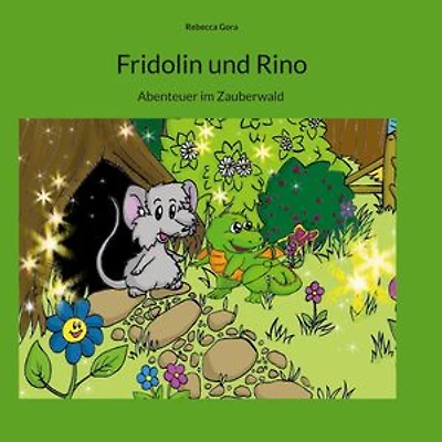 Fridolin und Rino: Abenteuer im Zauberwald