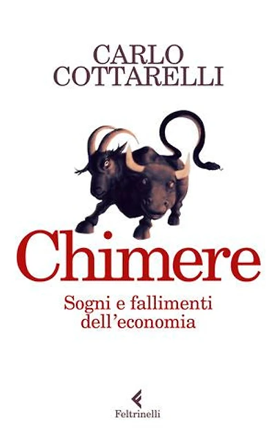 Chimere: Sogni e fallimenti dell'economia