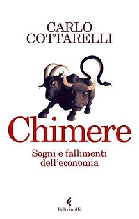 Chimere: Sogni e fallimenti dell'economia