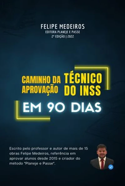 Caminho Da Aprovação – Técnico Do Inss Em 90 Dias