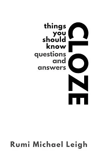 Cloze: Things You Should Know (Questions and Answers)