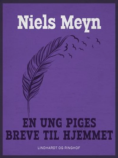 En ung piges breve til hjemmet