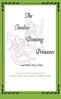 Twelve Dancing Princesses