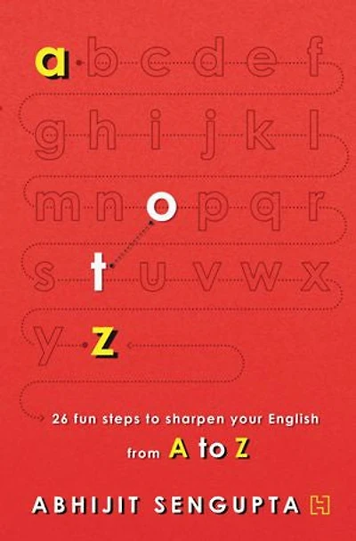 A to Z: 26 Fun Steps to Sharpen your English
