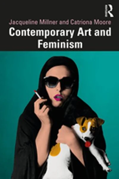 Contemporary Art And Feminism