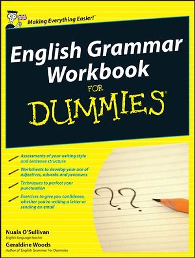 English Grammar Workbook For Dummies, UK Edition