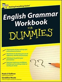 English Grammar Workbook For Dummies, UK Edition