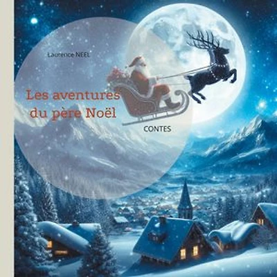 Les aventures du père Noël: CONTES